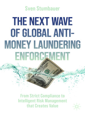 cover image of The Next Wave of Global Anti-Money Laundering Enforcement